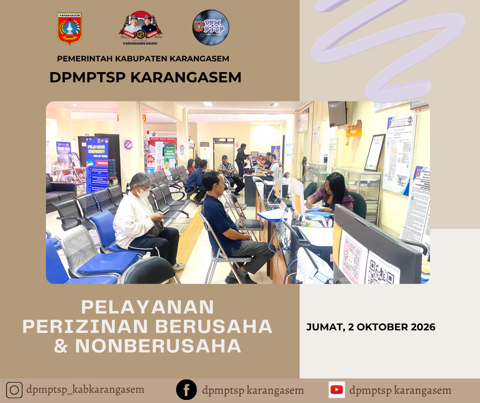 https://dpmptsp.karangasemkab.go.id/storage/artikel/9866313691790915465.pelayanan2 - 2026-10-02T123032.519.png